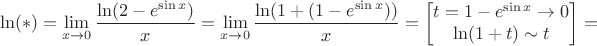 $$\ln(*)=\lim\limits_{x\to0}\frac{\ln(2-e^{\sin x})}x=\lim\limits_{x\to0}\frac{\ln(1+(1-e^{\sin x}))}x=\left[\begin{matrix}t=1-e^{\sin x}\to0 \\ \ln(1+t)\sim t\end{matrix}\right]=$$
