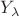 $Y_{\lambda}$ $Y_{\lambda}$