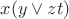 $x(y\vee zt)$