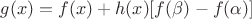 $g(x)=f(x)+h(x)[f(\beta)-f(\alpha)]$