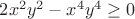 $2x^2y^2-x^4y^4 \geq 0$
