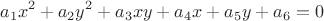 $$a_1 x^2+a_2 y^2+a_3 xy+a_4 x+a_5 y+a_6 = 0$$