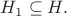 $H_1\subseteq H.$