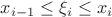 $x_{i-1}\leq\xi_i\leq x_i$