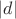 $|d|$