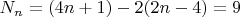 ${N_n} = (4n + 1) - 2(2n - 4) = 9$