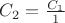 $C_{2} = \frac{C_{1}}{1}$