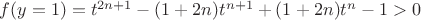 $f(y=1)=t^{2n+1}-(1+2n)t^{n+1}+(1+2n)t^n-1>0$