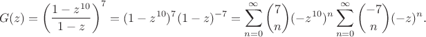 $$
G(z)=\left(\frac{1-z^{10}}{1-z}\right)^7=(1-z^{10})^7(1-z)^{-7}=
\sum_{n=0}^{\infty}\binom{7}{n}(-z^{10})^n\sum_{n=0}^{\infty}\binom{-7}{n}(-z)^n.
$$