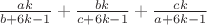 $\frac{ak}{b+6k-1}+\frac{bk}{c+6k-1}+\frac{ck}{a+6k-1}$