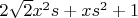 $2\sqrt{2}x^2s+xs^2+1$