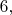 $6,$