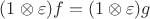 $(1 \otimes \varepsilon)f = (1 \otimes \varepsilon)g$