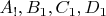 $A_!,B_1, C_1,D_1 $