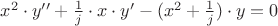 $x^2\cdot y''+\frac 1j\cdot x\cdot y'-(x^2+\frac 1j)\cdot y=0$