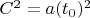 $C^2=a(t_0)^2$