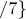 $/7\}$