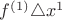 $f^{(1)}\triangle x^1$