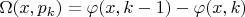 $\Omega(x,p_k)= \varphi(x,k-1)-\varphi(x,k)$
