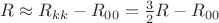 $R\approx R_{kk}-R_{00}=\frac{3}{2}R-R_{00}$
