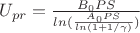 $U_{pr}=\frac {B_{0}PS} {ln(\frac {A_{0}PS} {ln(1+1/\gamma)})}$