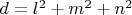 $d=l^2+m^2+n^2$