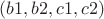 $(b1, b2, c1, c2)$