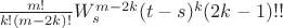 $\frac{m!}{k!(m-2k)!}W_s^{m-2k}(t-s)^k (2k-1)!!$