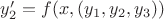 $y'_2=f(x, (y_{1}, y_{2}, y_{3}))$