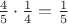 $\frac45\cdot\frac14=\frac15$