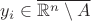$y_i\in\overline{\mathbb R^n\setminus A}$