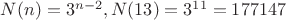 $N(n)=3^{n-2}, N(13)=3^{11}=177147$