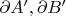 $\partial A',\partial B'$