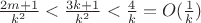 $\frac{2m+1}{k^2} < \frac{3k+1}{k^2} < \frac{4}{k} = O(\frac{1}{k})$