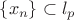 $\{x_n\} \subset l_p$