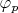 $\varphi_p$