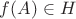 $f(A) \in H$