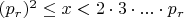 $(p_r)^2 \leq x <2 \cdot 3 \cdot ...\cdot p_r$