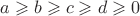 $a\geqslant b\geqslant c\geqslant d\geqslant 0$