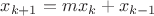 $x_{k+1}=mx_k+x_{k-1}$