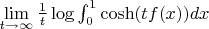 $\lim\limits_{t\to\infty} \frac{1}{t} \log \int_0^1 \cosh(tf(x))dx$