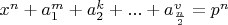 $x^n+a_1^m+a_2^k+...+a_{\frac n2}^v=p^n$