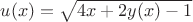 $u(x)=\sqrt{4x+2y(x)-1}$