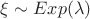 $\xi \sim Exp(\lambda)$