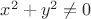 $x^2+y^2\not=0$