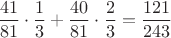$$
\frac{41}{81} \cdot \frac{1}{3} + \frac{40}{81} \cdot \frac{2}{3} = \frac{121}{243}
$$