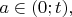 $a\in(0;t),$