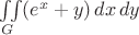 $\iint\limits_G (e^x+y)\,dx\,dy$