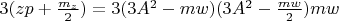 $3(zp+\frac{m_z}{2})=3(3A^2-mw)(3A^2-\frac{mw}{2})mw$