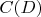 $C(D)$